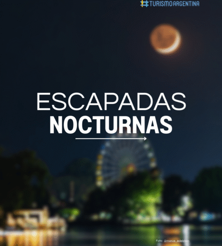 Escapadas nocturnas en Provincia de Buenos Aires